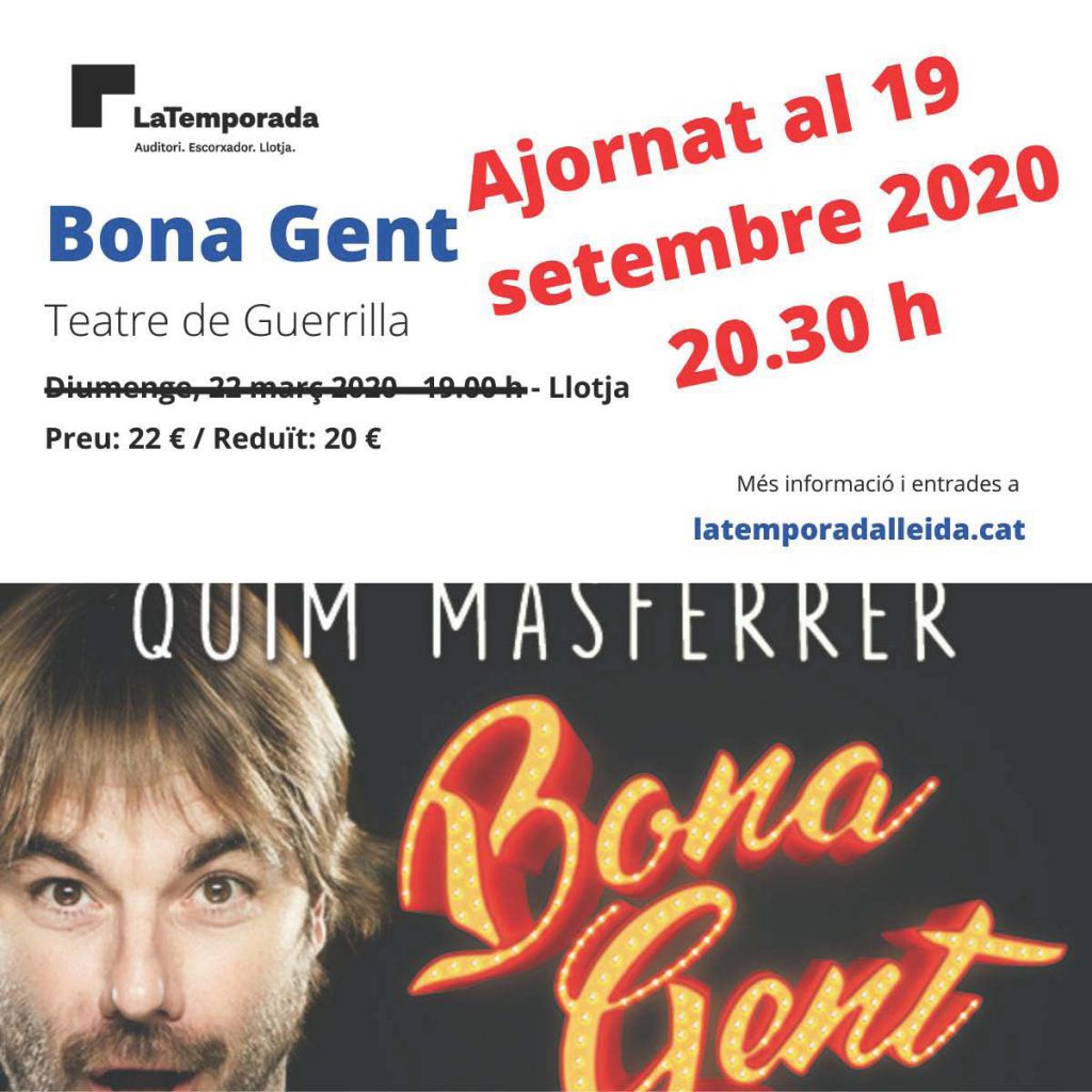 S’ajorna al 19 de setembre l'espectacle "Bona Gent" previst per al 22 de març al Teatre de la Llotja